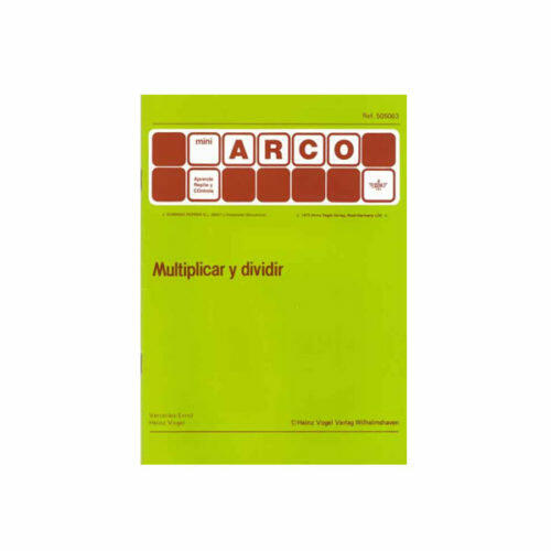 cuaderno Mini Arco: Multiplicar y dividir | Mini Arco: Multiplicar y dividir