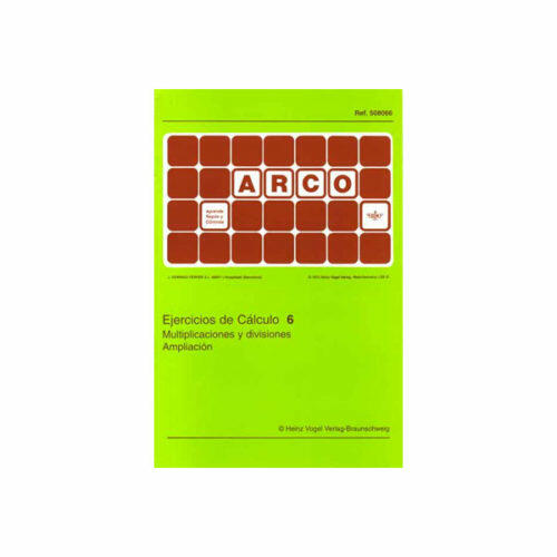 cuaderno Arco: Ejercicios de cálculo 6 multiplicaciones y divisiones ampliación | Arco: Ejercicios de cálculo 6 multiplicaciones y divisiones ampliación