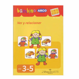 cuaderno Bambino Arco: Ver y relacionar | Bambino Arco: Ver y relacionar