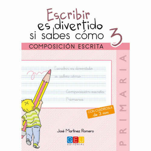 Libro Lengua y Literatura Escribir Es Divertido si Sabes Como 3 Editorial GEU