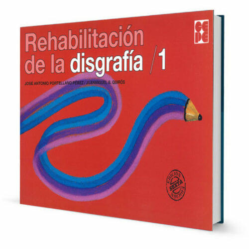 Rehabilitación de la disgrafía 1 Editorial CEPE