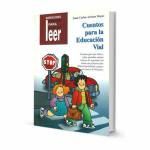 Cuentos para la educación vial. Para aprender normas básicas de seguridad vial Editorial CEPE