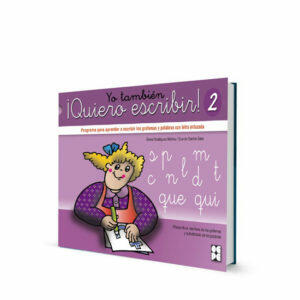 Yo también ¡Quiero Escribir! 2 Editorial CEPE