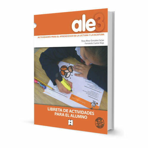 ALE 3. Actividades para el aprendizaje de la lectura y la escritura. Libreta de actividades Editorial CEPE