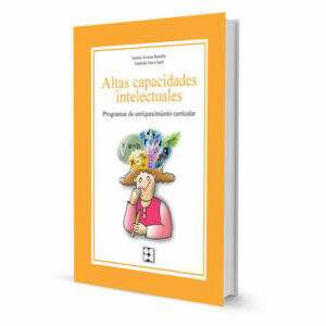 Altas Capacidades Intelectuales. Programa de enriquecimiento curricular